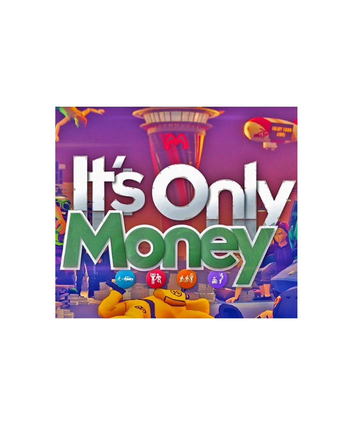 It s Only Money Steam Key GLOBAL